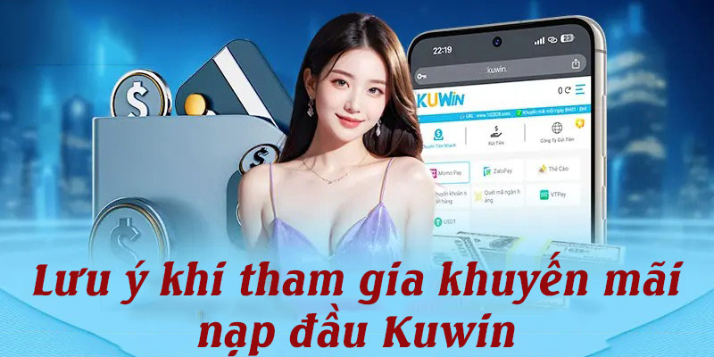 Tổng hợp các lưu ý quan trọng khi tham gia ưu đãi tiền gửi tại nhà cái