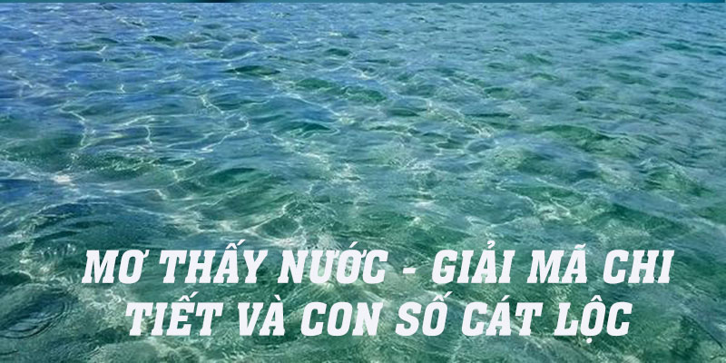 Nằm mơ thấy nước Kuwin